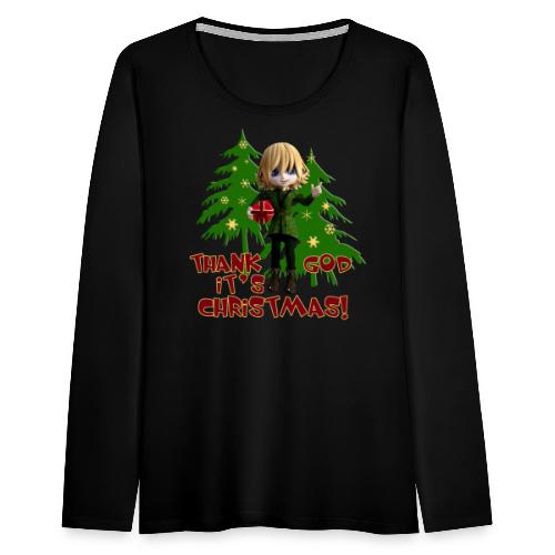 Weihnachtself Thank God it´s Christmas! - Frauen Premium Langarmshirt