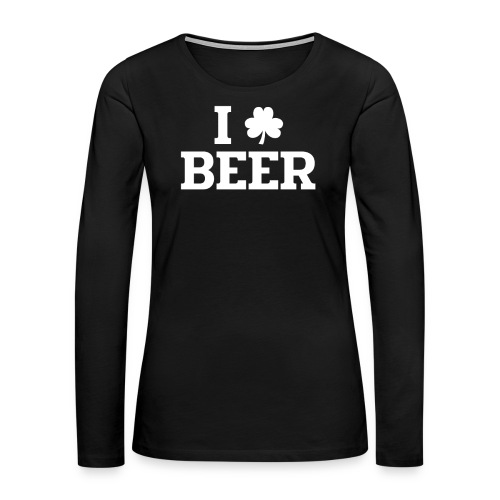 Ich liebe Beer Kleeblatt St. Patrick's - Frauen Premium Langarmshirt