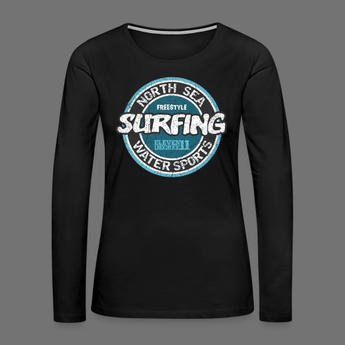 North Sea Surfing (oldstyle) - Dame premium T-shirt med lange ærmer