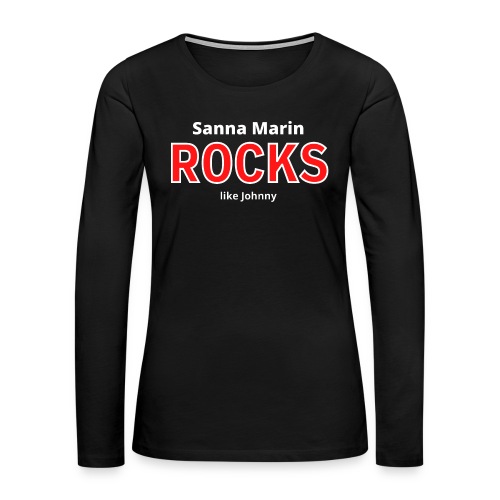 Sanna Marin Rocks like Johnny - Naisten premium pitkähihainen t-paita