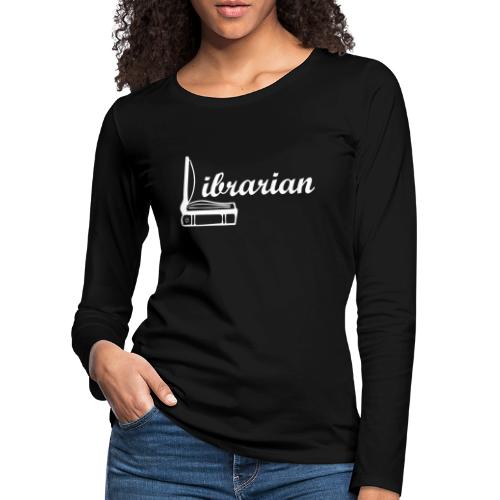 0325 Librarian Librarian Cool design - Koszulka damska Premium z długim rękawem