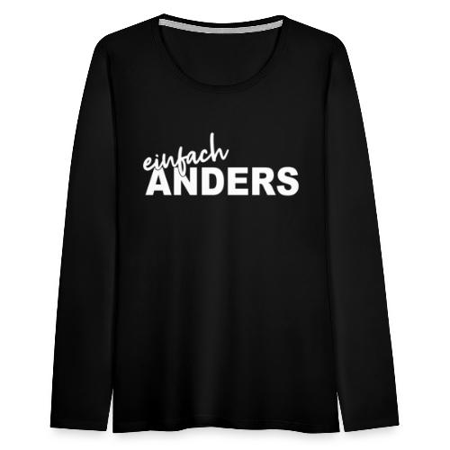 einfach ANDERS - Frauen Premium Langarmshirt