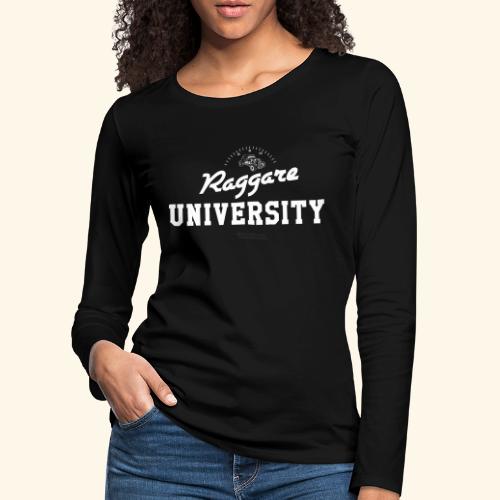 Raggare University - Frauen Premium Langarmshirt
