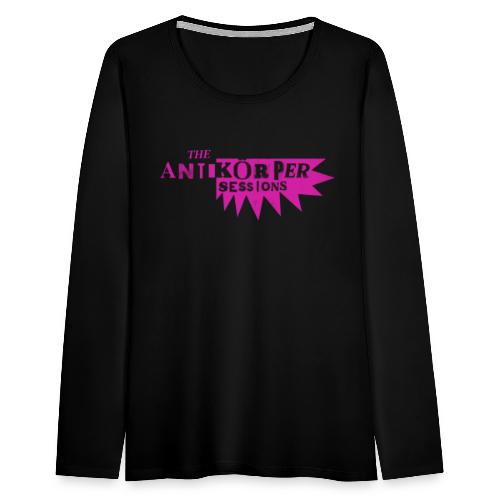 The Antikörper Sessions - Dame premium T-shirt med lange ærmer