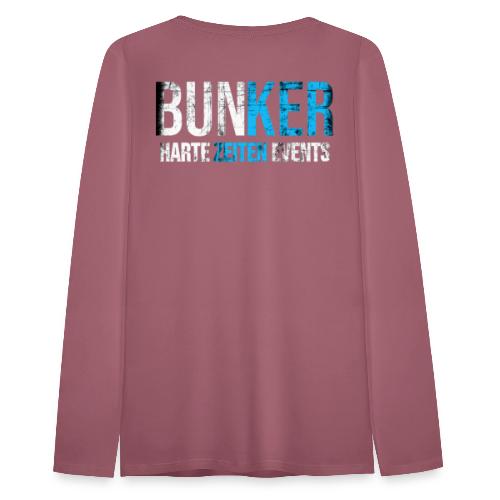 Bunker & Harte Zeiten Supporter - Frauen Premium Langarmshirt
