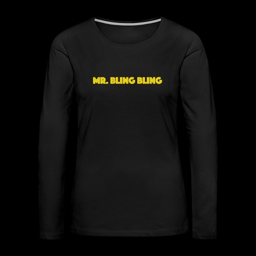 bling bling - Frauen Premium Langarmshirt