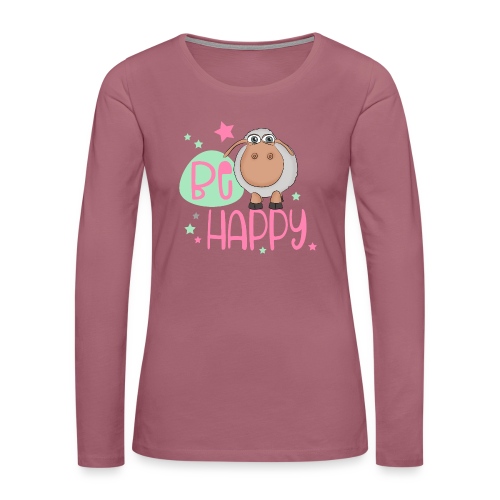 Be happy Schaf - Glückliches Schaf - Glücksschaf - Frauen Premium Langarmshirt