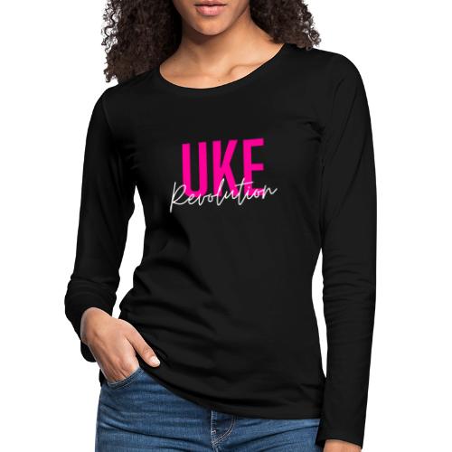 Front Only Pink Uke Revolution Name Logo - Dame premium T-shirt med lange ærmer