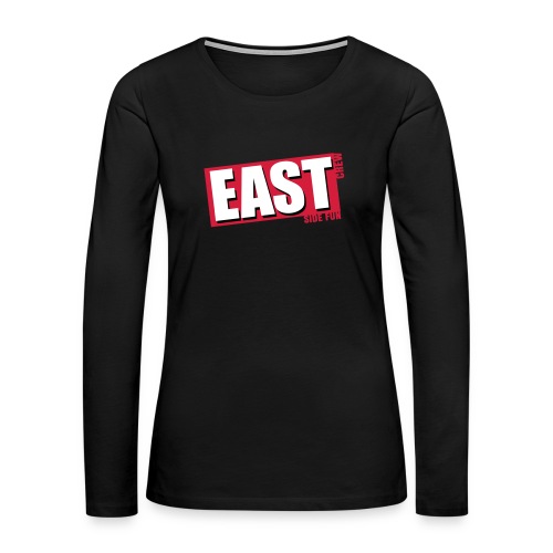 EAST - Frauen Premium Langarmshirt