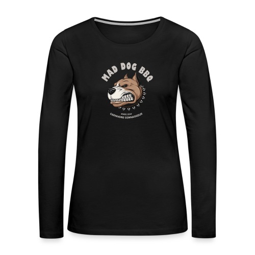 Mad Dog Barbecue (Grillshirt) - Frauen Premium Langarmshirt