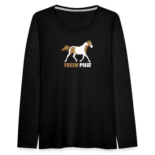 Fresh PAINT Pferd - Frauen Premium Langarmshirt