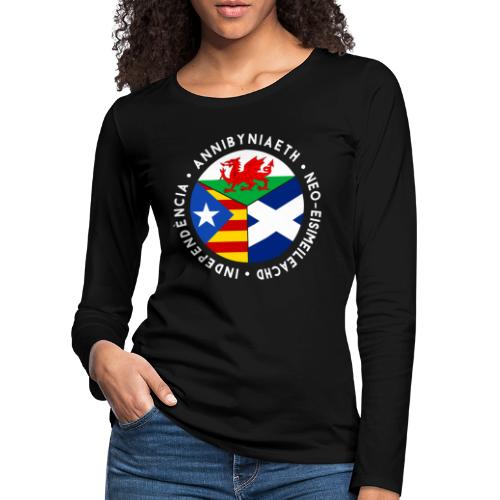Welsh, Scottish, Catalan Independence Solidarity - Women's Premium Longsleeve Shirt