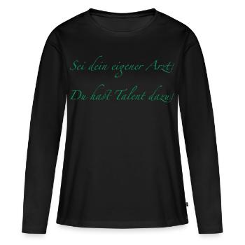 votre propre médecin - T-shirt manches longues Premium bio Femme - noir - Devant - Julia (174cm)