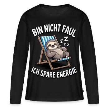Faultier Müde Faul Mitarbeiter, Ich bin nicht faul - Frauen Premium Bio Langarmshirt - Schwarz - Vorne - Julia (174cm)