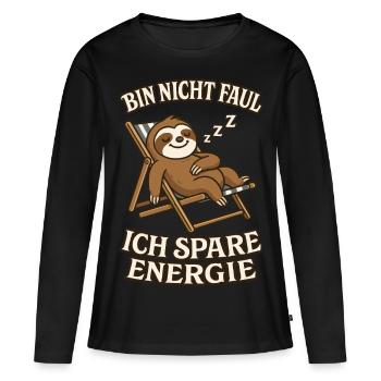 Faultier Müde Faul Mitarbeiter, Ich bin nicht faul - Frauen Premium Bio Langarmshirt - Schwarz - Vorne - Julia (174cm)