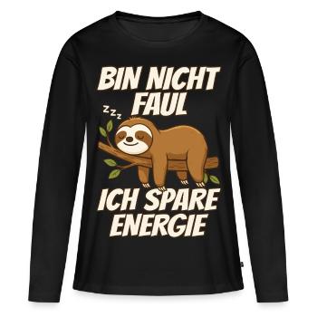 Faultier Müde Faul Mitarbeiter, Ich bin nicht faul - Frauen Premium Bio Langarmshirt - Schwarz - Vorne - Julia (174cm)