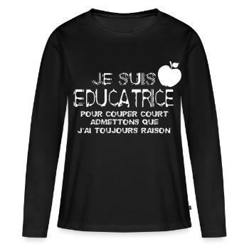 Je suis educatrice - T-shirt manches longues Premium bio Femme - noir - Devant - Julia (174cm)