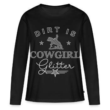 Dirt is Cowgirlglitter - White Edition - Frauen Premium Bio Langarmshirt - Schwarz - Vorne - Julia (174cm)