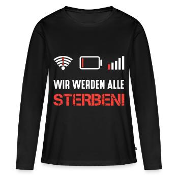 Kein Internet - Frauen Premium Bio Langarmshirt - Schwarz - Vorne - Julia (174cm)