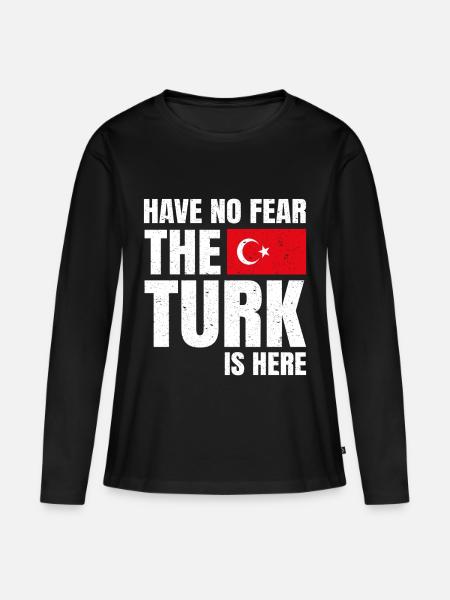 Türke Türkin Have No Fear The Turk Is Here - Frauen Premium Bio Langarmshirt - Schwarz
