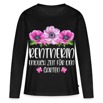 Rentnerin Ruhestand Endlich Zeit für den Garten - Frauen Premium Bio Langarmshirt - Schwarz - Vorne - Julia (174cm)