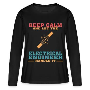 Funny Electrical Engineering Quote for Electrical - Women's Premium Organic Long Sleeve Shirt - black - Front - Julia (174cm)