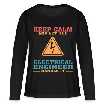 Funny Electrical Engineering Quote for Electrical - Women's Premium Organic Long Sleeve Shirt - black - Front - Julia (174cm)