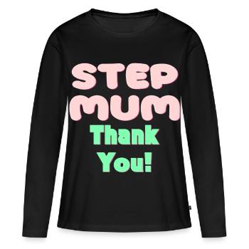 STIEFMUTTER DANKE - MUTTERTAG - Frauen Premium Bio Langarmshirt - Schwarz - Vorne - Julia (174cm)