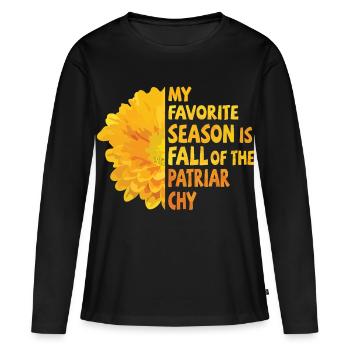 My favorite season is Fall of the Patriarchy - Women's Premium Organic Long Sleeve Shirt - black - Front - Julia (174cm)