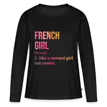Frankreich, Frankreich, Frankreich - Frauen Premium Bio Langarmshirt - Schwarz - Vorne - Julia (174cm)