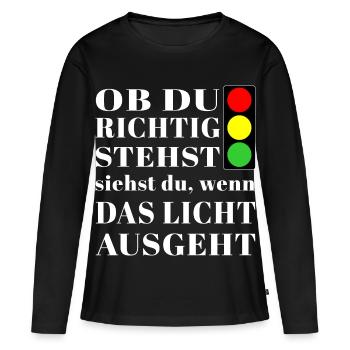 Si vous vous tenez correctement, vous verrez le feu de circulation - T-shirt manches longues Premium bio Femme - noir - Devant - Julia (174cm)