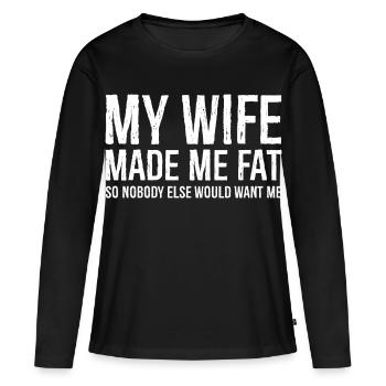 Ma femme m’a fait grossir drôle de chemise - T-shirt manches longues Premium bio Femme - noir - Devant - Julia (174cm)