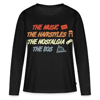 Musique Coiffures Nostalgie des années 80 - T-shirt manches longues Premium bio Femme - noir - Devant - Julia (174cm)