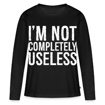 Je ne suis pas complètement inutile - T-shirt manches longues Premium bio Femme - noir - Devant - Julia (174cm)