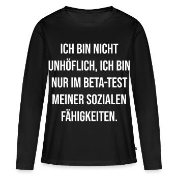 Beta-Test Sozialkompetenz - Frauen Premium Bio Langarmshirt - Schwarz - Vorne - Julia (174cm)