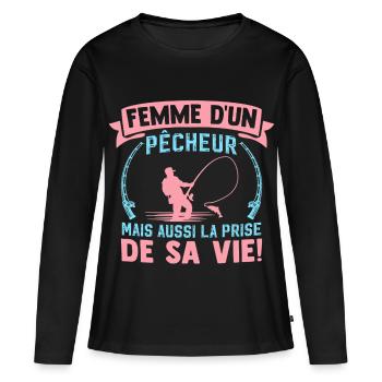 Wife of a fisherman but also the catch of his life - Women's Premium Organic Long Sleeve Shirt - black - Front - Julia (174cm)