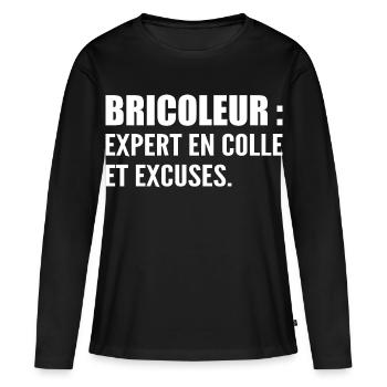 Bricoleur : expert en colle et excuses - T-shirt manches longues Premium bio Femme - noir - Devant - Julia (174cm)