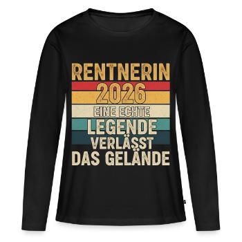 Rentnerin 2026 Echte Legende verlässt das Gelände - Frauen Premium Bio Langarmshirt - Schwarz - Vorne - Julia (174cm)