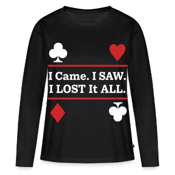 Ich kam. Ich sah. Ich verlor alles – Spielkarten - Frauen Premium Bio Langarmshirt - Schwarz - Vorne - Julia (174cm)