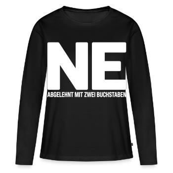 NE? Chemise de rejet cool avec un message clair - T-shirt manches longues Premium bio Femme - noir - Devant - Julia (174cm)
