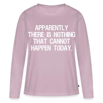 apparently there is nothing that cannot happen - T-shirt manches longues Premium bio Femme - rose poudré - Devant - Julia (174cm)
