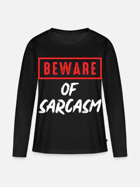 Achtung Sarkasmus - Frauen Premium Bio Langarmshirt - Schwarz