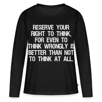 Réservez votre droit de penser pour même de penser - T-shirt manches longues Premium bio Femme - noir - Devant - Julia (174cm)