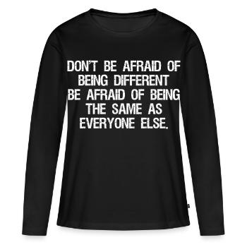 N’ayez pas peur d’être différent N’ayez pas peur de - T-shirt manches longues Premium bio Femme - noir - Devant - Julia (174cm)