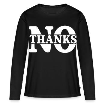 no thanks - Women's Premium Organic Long Sleeve Shirt - black - Front - Julia (174cm)