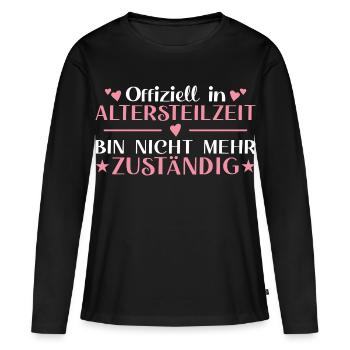 Partial retirement Woman not responsible - early retirement - Women's Premium Organic Long Sleeve Shirt - black - Front - Julia (174cm)