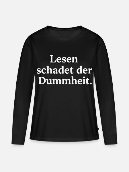 Lesen schadet der Dummheit - Frauen Premium Bio Langarmshirt - Schwarz