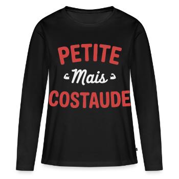 PETITE MAIS COSTAUDE Humour confiance et caractère - T-shirt manches longues Premium bio Femme - noir - Devant - Julia (174cm)