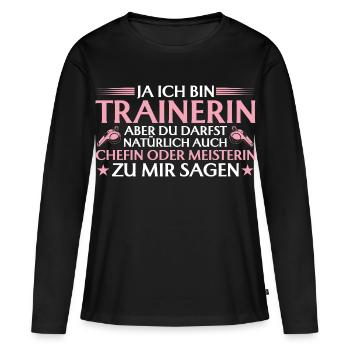 Trainerin Chefin oder Meisterin - Fußballtrainerin - Frauen Premium Bio Langarmshirt - Schwarz - Vorne - Julia (174cm)