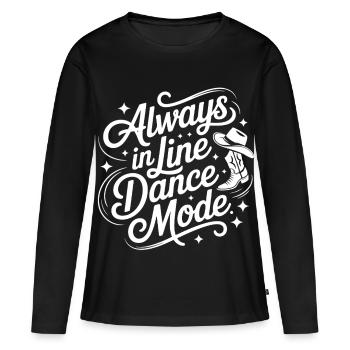 Always in Line Dance Mode - Frauen Premium Bio Langarmshirt - Schwarz - Vorne - Julia (174cm)